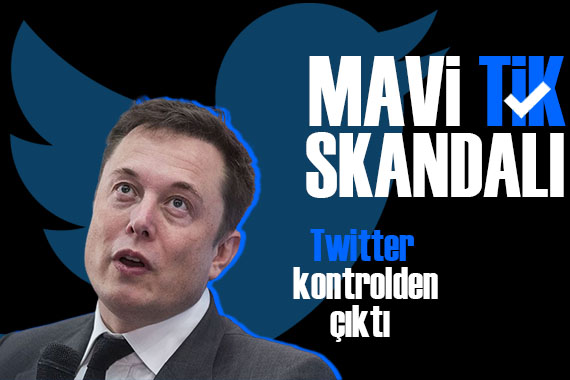 Twitter kontrolden çıktı! Mavi tik skandalı